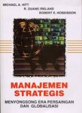 MANAJEMEN STRATEGIS MENYONGSONG ERA PERSAINGAN DAN GLOBALISASI