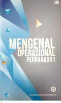 Mengenal Operasional Perbankan 1