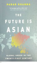 THE FUTURE IS ASIAN