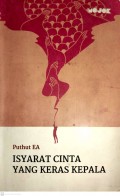 ISYARAT CINTA YANG KERAS KEPALA