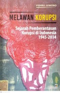 MELAWAN KORUPSI