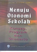 Menuju Otonomi Sekolah