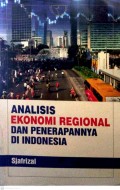ANALISIS EKONOMI REGIONAL DAN PENERAPANNYA