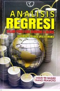 ANALISIS REGRESI DALAM PENELITIAN EKONOMI & BISNIS
