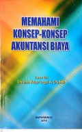 MEMAHAMI KONSEP-KONSEP AKUNTANSI BIAYA