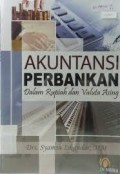 Akuntansi Perbankan Dalam Rupiah dan Valuta Asing